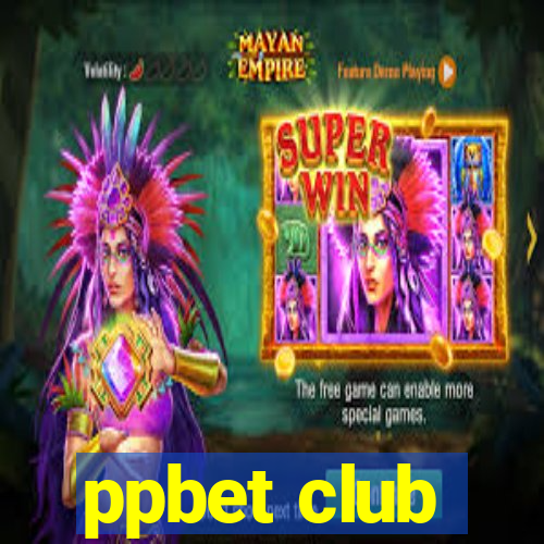 ppbet club